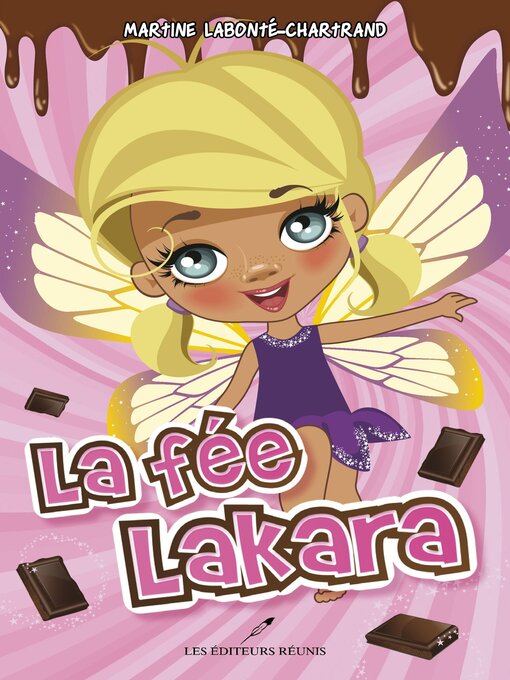 Title details for La fée Lakara by Martine Labonté-Chartrand - Available